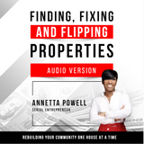 Finding Fixing and Flipping Properties – The Audio Book Version